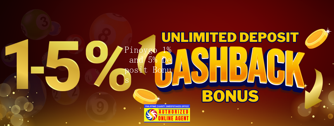 Pinoygo - Pinoygo 1% and 5% Deposit Bonus